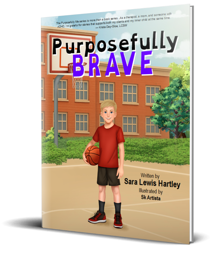 Purposefully Brave – Award-Winning Children’s Book About Courage & Bullying (Hardcover)