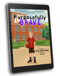 Purposefully Brave – eBook (Instant Download)