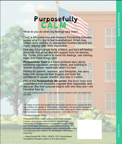 Purposefully Calm – Children’s Book About Emotional Regulation (Hardcover)