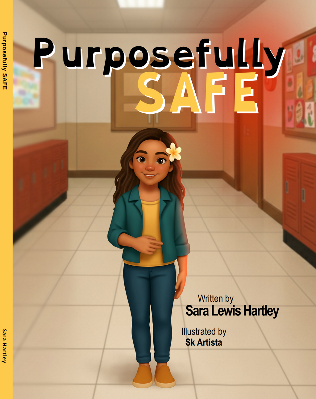 Purposefully Safe – Children’s Book About School Anxiety & Emotional Regulation (Hardcover – Preorder)